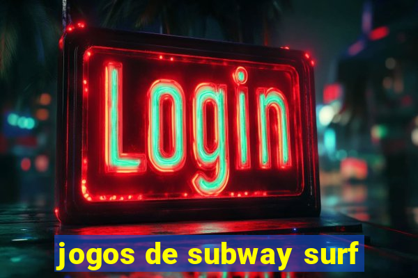 jogos de subway surf